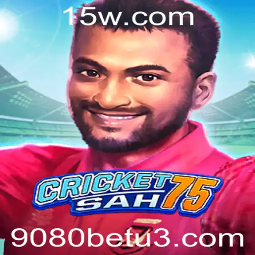 CricketSah75: Uma Nova Experiência em Jogos com 9080bet