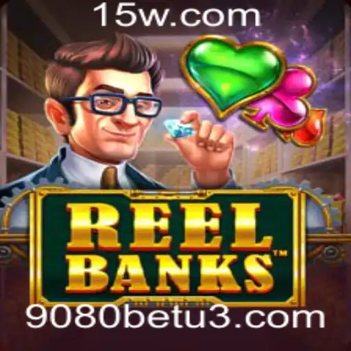 ReelBanks: Descubra a Emoção do Novo Jogo de Slot